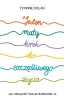 Okładka książki Jeden mały krok do szczęśliwego życia