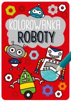 Okładka książki KOLOROWANKA ROBOTY KAPITAN NAUKA