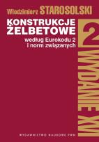 Okładka książki KONSTRUKCJE ŻELBETOWE WEDŁUG EUROKODU 2 I NORM ZWIĄZANYCH TOM 2 WYD. 2019