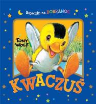 Okładka książki Kwaczuś. Bajeczki na dobranoc