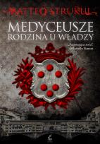 Okładka książki MEDYCEUSZE RODZINA U WŁADZY
