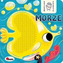 Okładka książki MORZE DOTYKAM POZNAJĘ