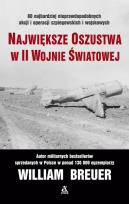 Okładka książki NAJWIĘKSZE OSZUSTWA W II WOJNIE ŚWIATOWEJ WYD. 4