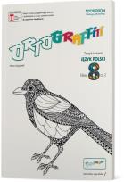 Okładka książki Ortograffiti SP 8 Język Polski. Zeszyt ćwiczeń 2
