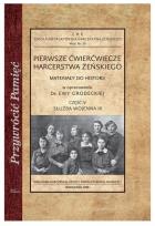 Okładka książki Pierwsze ćwierćwiecze harcerstwa żeńskiego