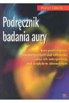 Okładka książki Podręcznik badania aury