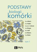 Okładka książki PODSTAWY BIOLOGII KOMÓRKI TOM 1 WYD. 3