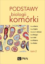 Okładka książki PODSTAWY BIOLOGII KOMÓRKI TOM 2 WYD. 3