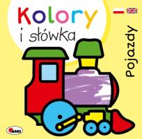 Okładka książki POJAZDY KOLORY I SŁÓWKA