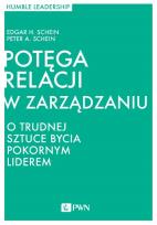 Okładka książki POTĘGA RELACJI W ZARZĄDZANIU O TRUDNEJ SZTUCE BYCIA POKORNYM LIDEREM