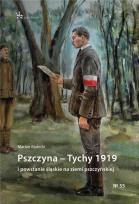 Okładka książki Pszczyna Tychy 1919. I powstanie śląskie