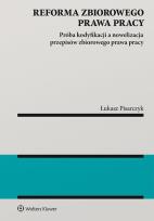 Okładka książki Reforma zbiorowego prawa pracy