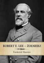 Okładka książki Robert E. Lee - Żołnierz