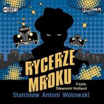 Okładka książki Rycerze mroku audiobook
