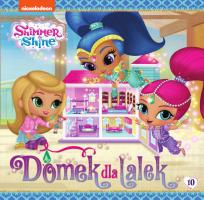 Okładka książki Shimmer and Shine T.10 Domek dla lalek