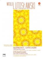 Okładka książki Słomkowy łańcuszek piosenki dziecinne na głos PWM