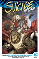 Okładka książki Suicide Squad T.6 Tajna historia oddziału...