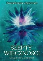 Okładka książki Szepty wieczności. Księga modlitw spełnianych
