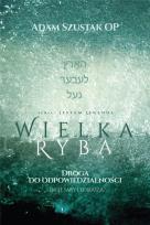 Okładka książki Wielka Ryba. Droga do odpowiedzialności