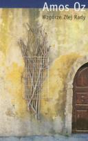 Okładka książki Wzgórze Złej Rady - Amos Oz