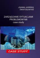 Okładka książki Zarządzanie sytuacjami problemowymi. Case study