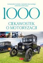 Okładka książki 1000 ciekawostek o motoryzacji