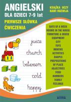 Okładka książki Angielski dla dzieci 7-9 lat. Pierwsze słówka. Ćwiczenia