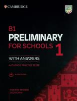 Opakowanie B1 Preliminary for Schools 1 for the Revised 2020 Exam Authentic practice tests with Answers with Audio