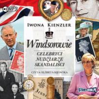 Okładka książki CD MP3 WINDSOROWIE CELEBRYCI NUDZIARZE SKANDALIŚCI