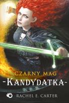 Okładka książki Czarny Mag. Kandydatka Tom 3