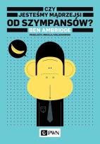 Okładka książki Czy jesteś mądrzejszy od szympansa?