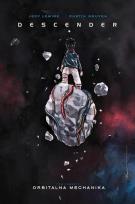 Okładka książki Descender T.4 Orbitalna Mechanika