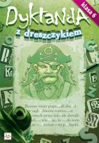 Okładka książki Dyktanda z dreszczykiem - kl. 6