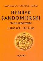 Okładka książki Henryk Sandomierski Polski krzyżowiec
