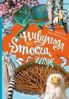 Okładka książki HULAJNOGĄ PRZEZ SMOCZĄ WYSPĘ