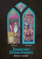 Okładka książki Johannes Schachmann. Życie i czasy.