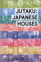Okładka książki Jutaku: Japanese Houses