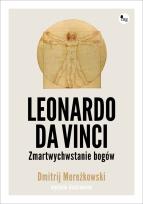 Okładka książki Leonardo da Vinci Zmartwychwstanie bogów