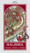 Okładka książki Mapa - Malbork. Zamek z bliska i z daleka