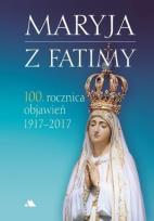 Okładka książki Maryja z Fatimy. 100. rocznica objawień 1917-2017