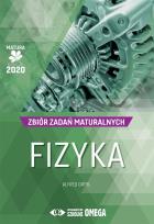 Okładka książki Matura 2020 Fizyka Zbiór zadań maturalnych OMEGA
