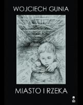 Okładka książki Miasto i rzeka