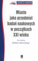 Opakowanie Miasto jako przedmiot badań naukowych w początkach XXI wieku