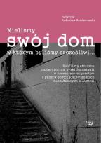 Opakowanie Mieliśmy swój dom, w którym byliśmy szczęśliwi...