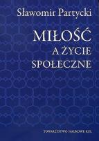 Okładka książki Miłość a życie społeczne