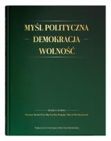 Okładka książki Myśl polityczna - Demokracja - Wolność.