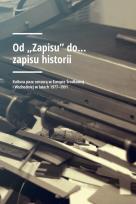 Okładka książki Od „Zapisu” do… zapisu historii