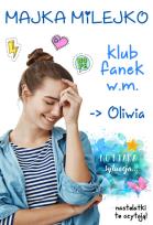 Okładka książki OLIWIA KLUB FANEK W.M.