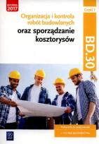 Okładka książki Organizacja,kontr. i sporz. kosztorysów.BD.30.cz.1