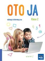 Okładka książki Oto Ja. Edukacja informatyczna SP 2 + CD MAC